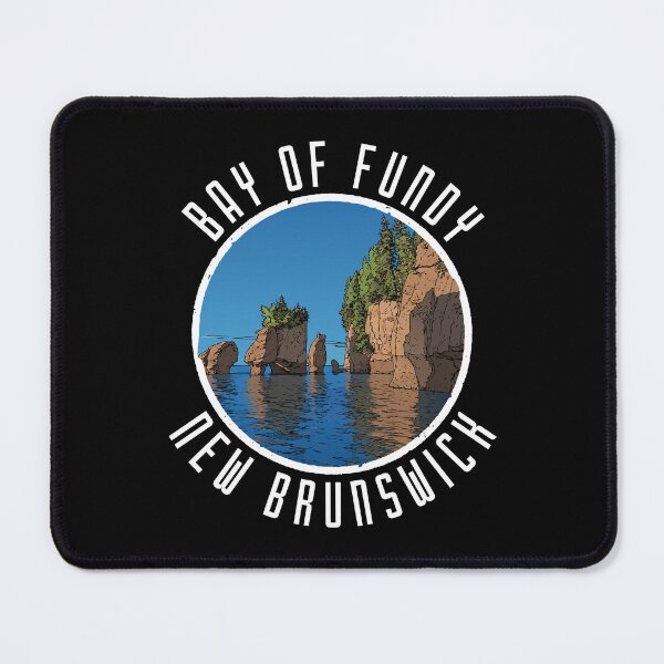 Item preview, Bay of Fundy – New Brunswick (with White Lettering) designed and sold by VelvetRoom.