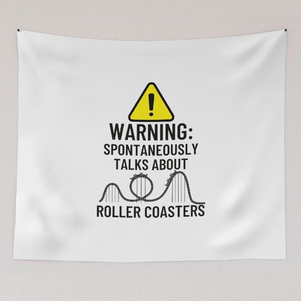 Item preview, Warning: Spontaneously talks about roller coasters!  designed and sold by belladesign7.