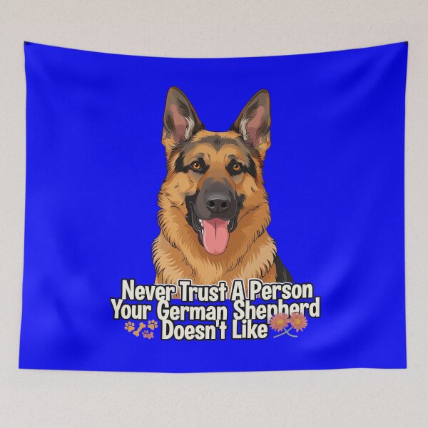 Item preview, Never Trust A Person Your German Shepherd Doesn't Like designed and sold by fantasticdesign.
