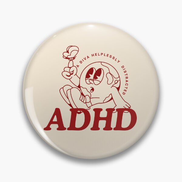 Item preview, ADHD A Diva Helplessly Distracted designed and sold by curious unit.