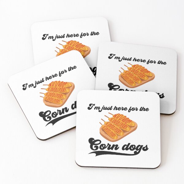 Item preview, I'm Just Here for The Corn Dogs designed and sold by belladesign7.