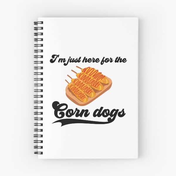 Item preview, I'm Just Here for The Corn Dogs designed and sold by belladesign7.