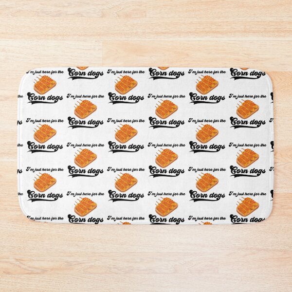 Item preview, I'm Just Here for The Corn Dogs designed and sold by belladesign7.