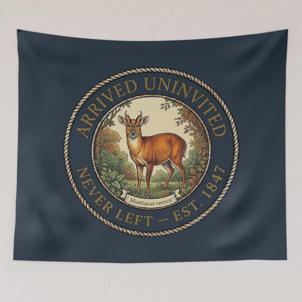 Item preview, Arrived Uninvited Never Left Muntjac Club Humor Badge designed and sold by CalmCapy Co.