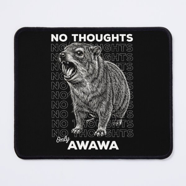 Item preview, No Thoughts Only AWAWA Screaming Rock Hyrax designed and sold by d247.