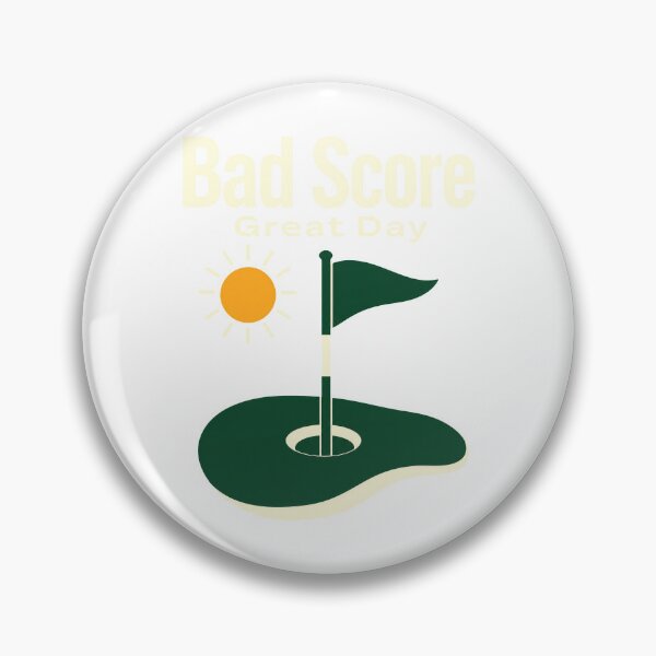 Item preview, Bad score, great day of golf designed and sold by pirminio.
