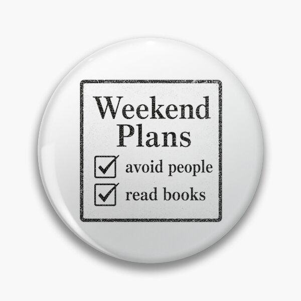 Item preview, weekend plans designed and sold by dangerraccoon.