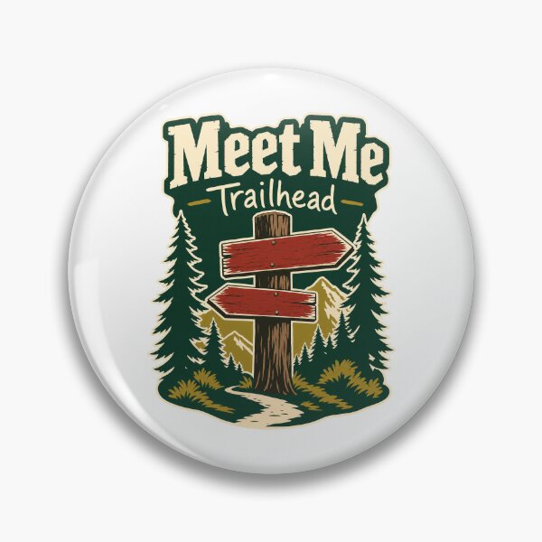 Item preview, Meet Me Trailhead Wanderlust designed and sold by pirminio.