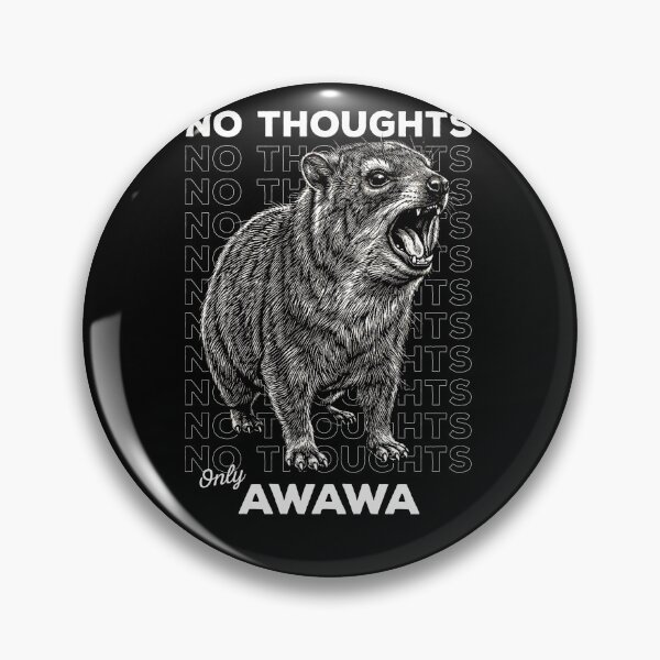 Item preview, No Thoughts Only Awawa Screaming Rock Hyrax Meme designed and sold by d247.