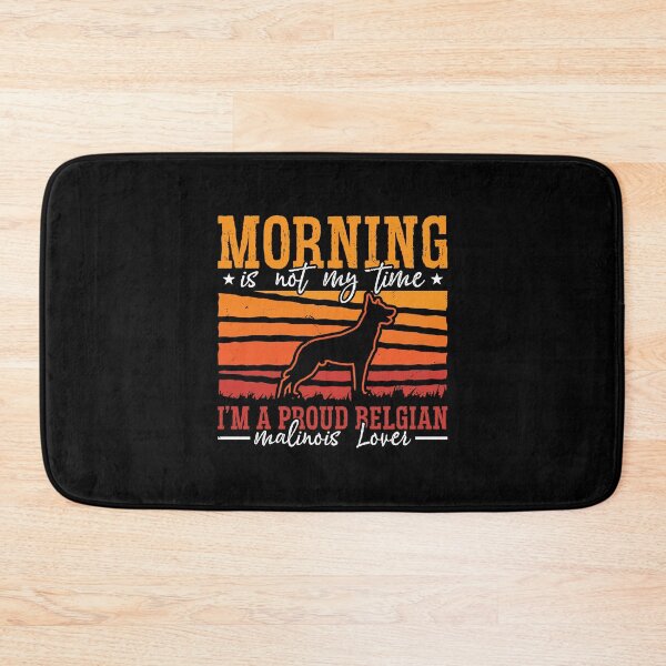 Item preview, Belgian Malinois Lover Morning Is Not Police Dog designed and sold by tshirtconcepts.
