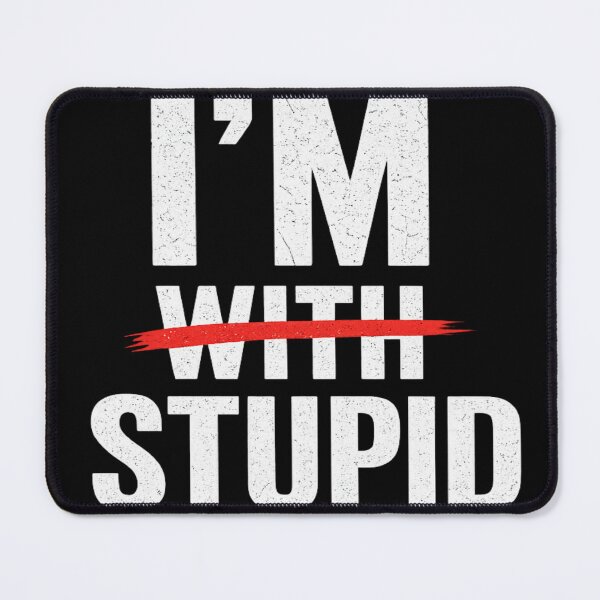 Item preview, 'm With Stupid Crossed Out Funny Shirt designed and sold by purrtees.