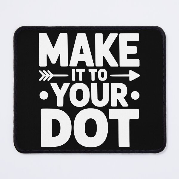 Item preview, Make It To Your Dot designed and sold by theartfulaspie.