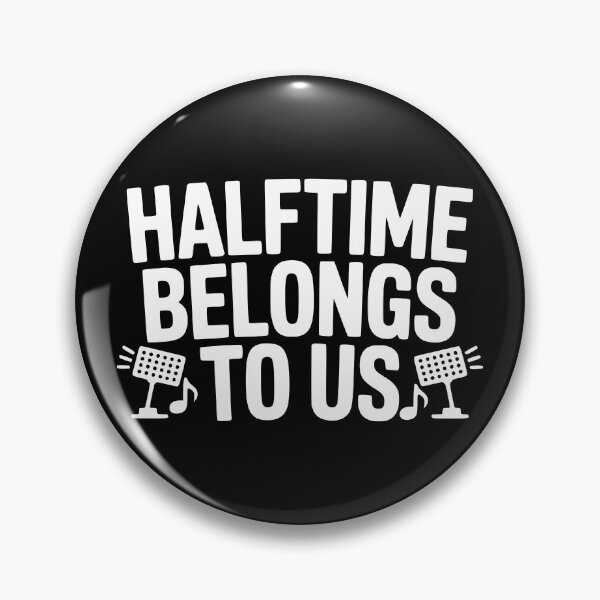 Item preview, Halftime Belongs To Us designed and sold by theartfulaspie.