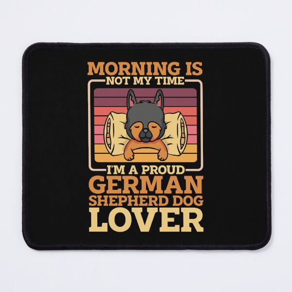 Item preview, German Shepherd Dog Morning Is Not My Time Canine designed and sold by tshirtconcepts.