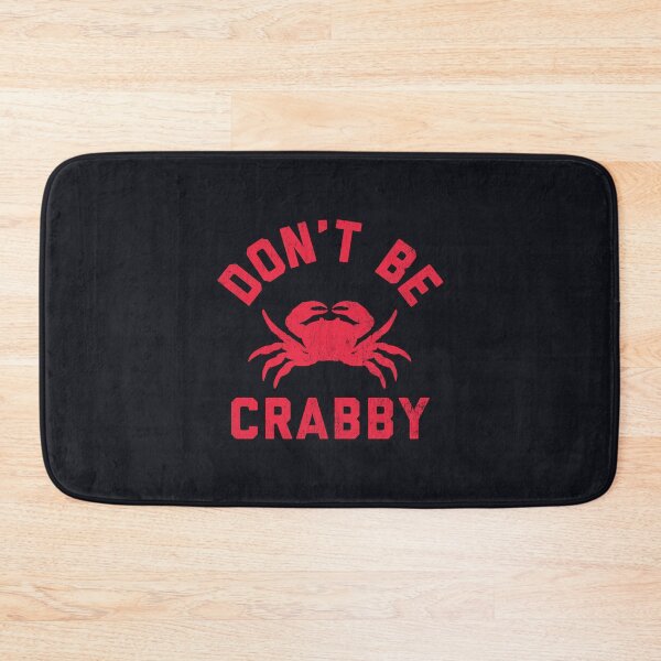 Item preview, Don't Be Crabby #1 designed and sold by SalahBlt.