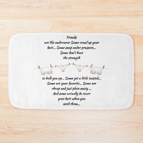 Item preview, Good Friends are Like Underware Fun Quote designed and sold by countrymouse.