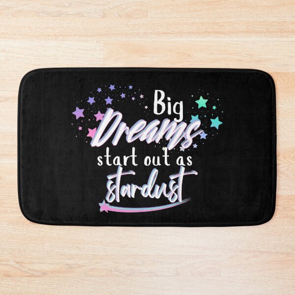 Item preview, Big dreams start out as stardust | Light Text Edition designed and sold by SunandShade.