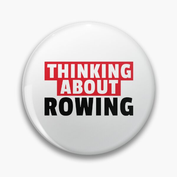 Item preview, Thinking About Rowing - Rower Quote designed and sold by MaryAller.