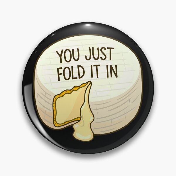 Item preview, Too Much Cheese? Never. You just Fold it in designed and sold by DibujandoPorfa.