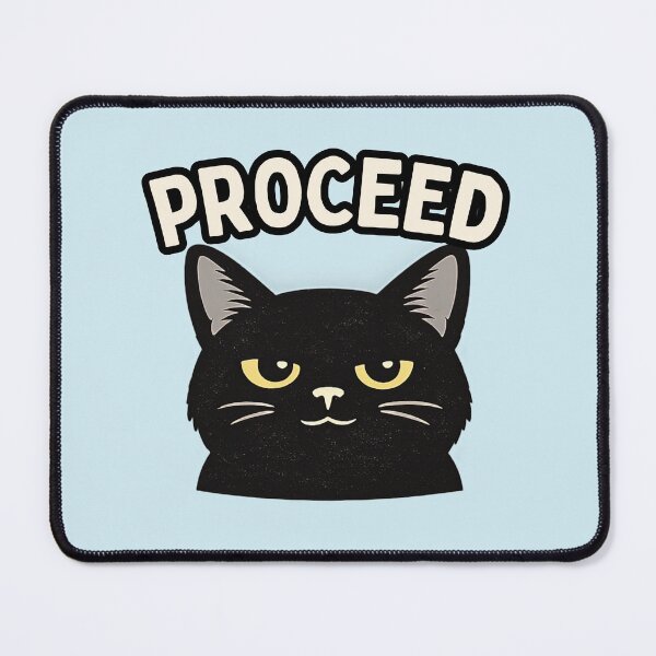 Item preview, Proceed Black Cat designed and sold by AdicretorDesign.