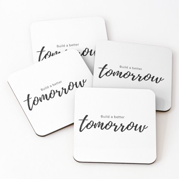 Item preview, Build a Better Tomorrow Typography designed and sold by aurapicks786.
