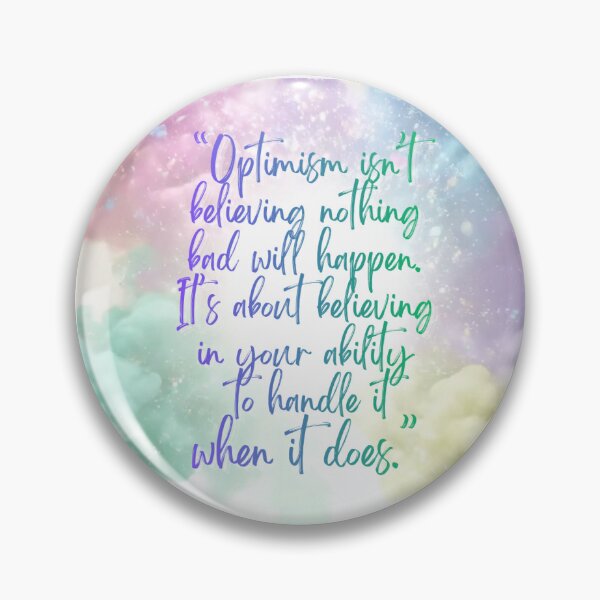 Item preview, Optimism Quote designed and sold by AccessoriesareNecessities.