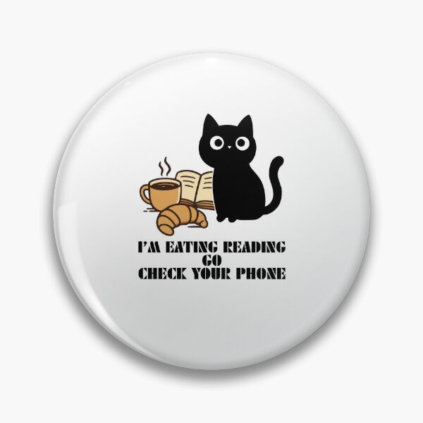 Item preview, Im Eating Reading Go Check Your Phone Cute Black Cat Book Lover Coffee Gift designed and sold by Art IN Pack.