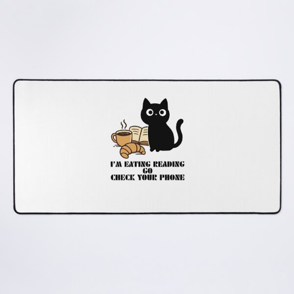Item preview, Im Eating Reading Go Check Your Phone Cute Black Cat Book Lover Coffee Gift designed and sold by Art IN Pack.
