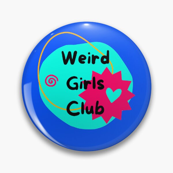 Item preview, Weird Girls Club designed and sold by Kaleidastar.