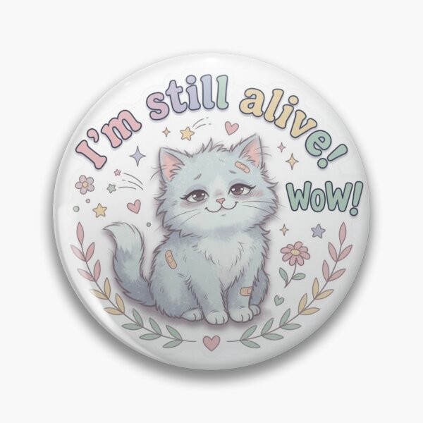 Item preview, I'm Still Alive Wow Funny Tired Pastel Cat Art designed and sold by TatiK-Treasures.