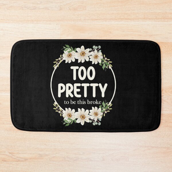 Item preview, Too Pretty To Be This Broke - Funny Relatable Daisy Wreath designed and sold by the-Z3nith.