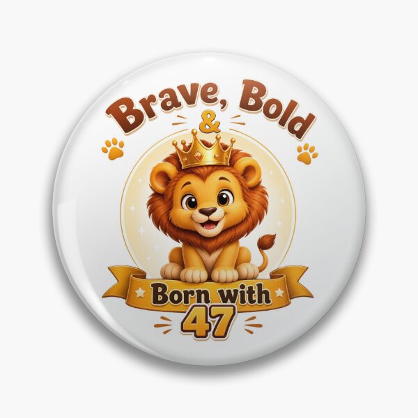 Item preview, Brave, Bold, Born with 47 – Cartoon Lion T21 Awareness Design designed and sold by Cartoon art with a purpose ❤️ Supporting Althea’s friends .