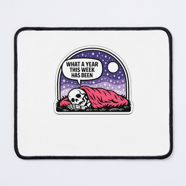 Item preview, Arch Badge Skeleton What A Year This Week Quote Sticker designed and sold by MIROUZ2000.