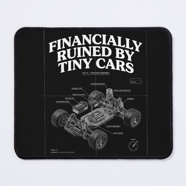 Item preview, Financially Ruined by Tiny Cars – Funny RC Car Hobby designed and sold by No Excuses Supply.
