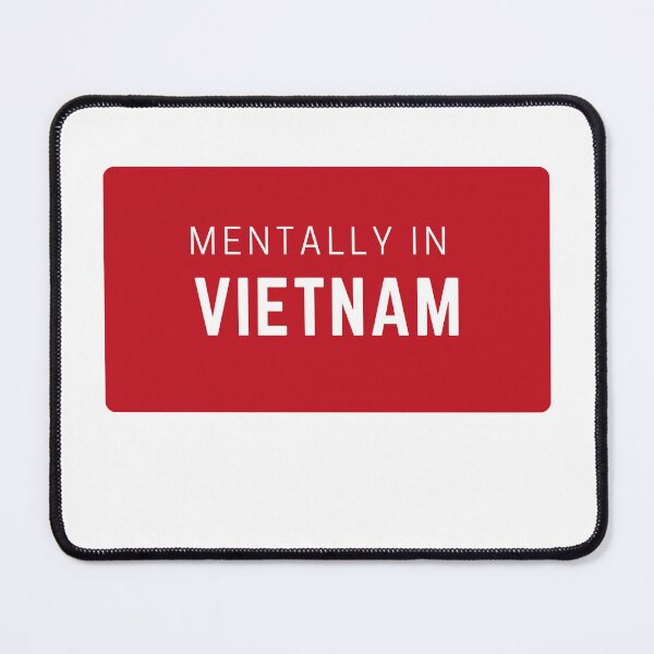 Item preview, Mentally in Vietnam - Minimal designed and sold by drymartini52.
