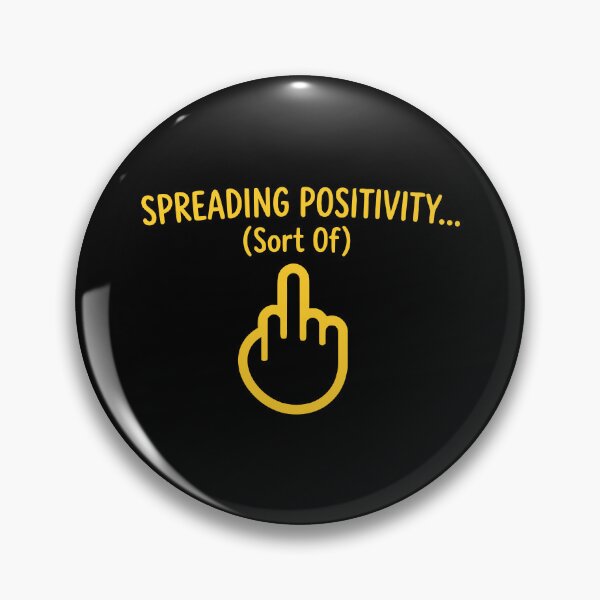 Item preview, Funny Spreading Positivity Sort Of Sarcastic Middle Finger designed and sold by Amir Faysal.