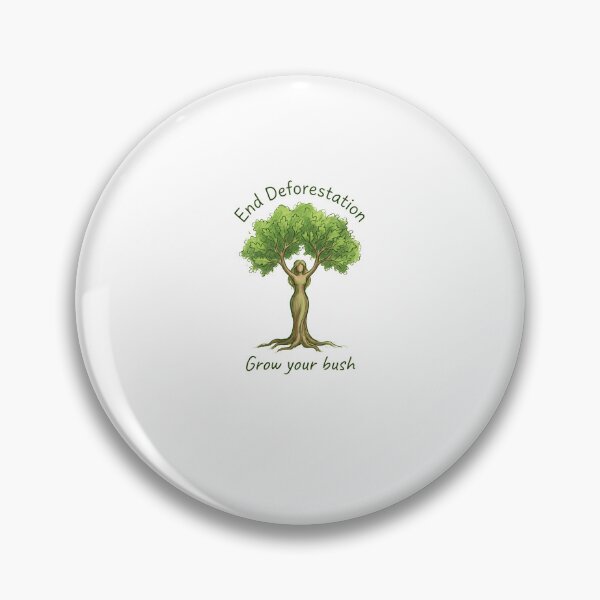 Item preview, End Deforestation Grow Your Bush designed and sold by Souck12.