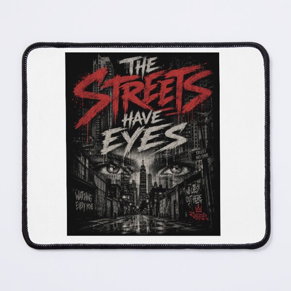 Item preview, Streets have eyes , urban print streetwear  designed and sold by Tee Visions.