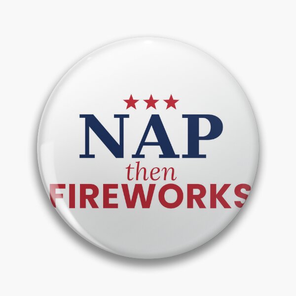 Item preview, Nap Then Fireworks Funny 4th Of July Tee designed and sold by 7Four1 Designs.