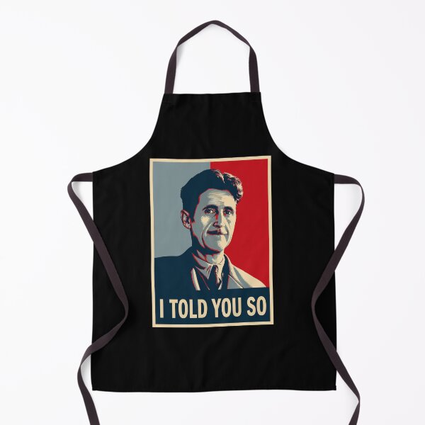 Item preview, George Orwell - I told you so designed and sold by ValentinaHramov.