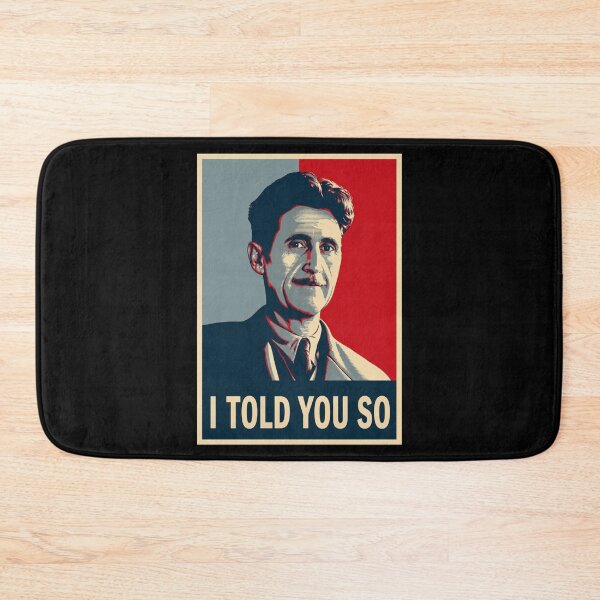 Item preview, George Orwell - I told you so designed and sold by ValentinaHramov.