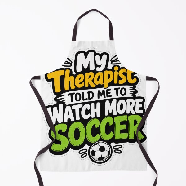 Item preview, My Therapist Told Me To Watch More Soccer - Funny World Cup Fan Tee designed and sold by Ahmed Nedji.