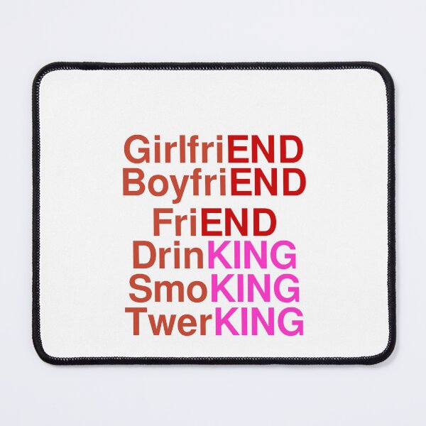 Item preview, BoyfriEND, GirlfriEND, FriEND, DrinKING, SmoKING, TwerKING designed and sold by Odar.