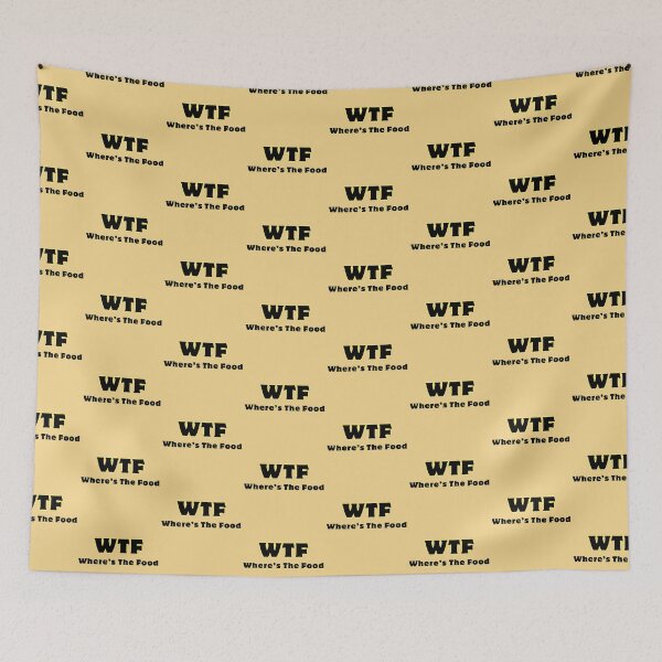 Item preview, WTF Where's The Food Text Prints Posters Wall Art Magnet Home Coffee Cup Decoration TShirt Stationary Notebook Magnet Hat Kitchen Work School Office Redbubble Shop designed and sold by Saritas Boutique Shop.