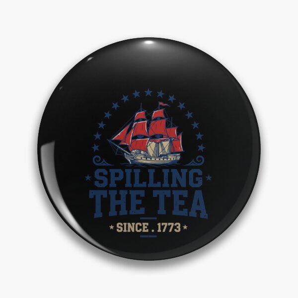Item preview, Spilling The Tea Since . 1773 Boston Tea Party American History Patriot designed and sold by SofenArt.