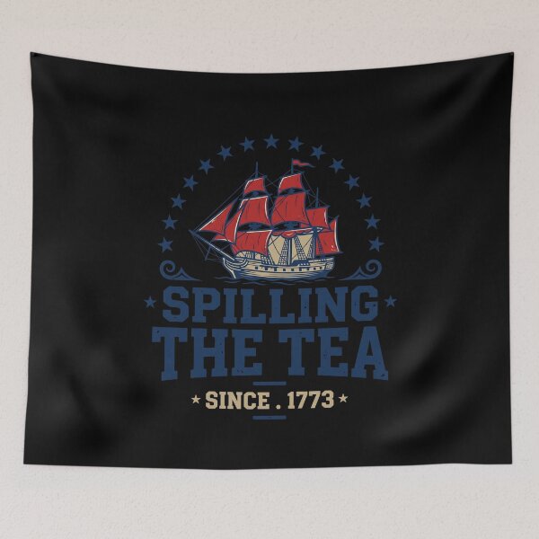 Item preview, Spilling The Tea Since . 1773 Boston Tea Party American History Patriot designed and sold by SofenArt.