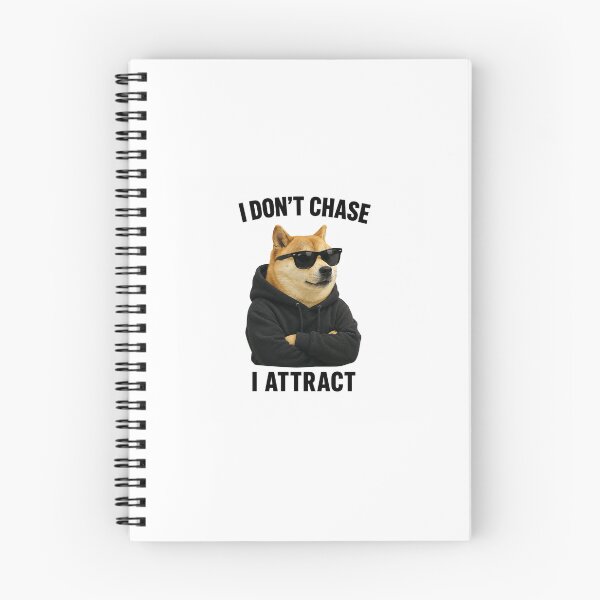 Item preview, I Don't Chase, I Attract – Cool Doge Meme Design designed and sold by IDCompany.
