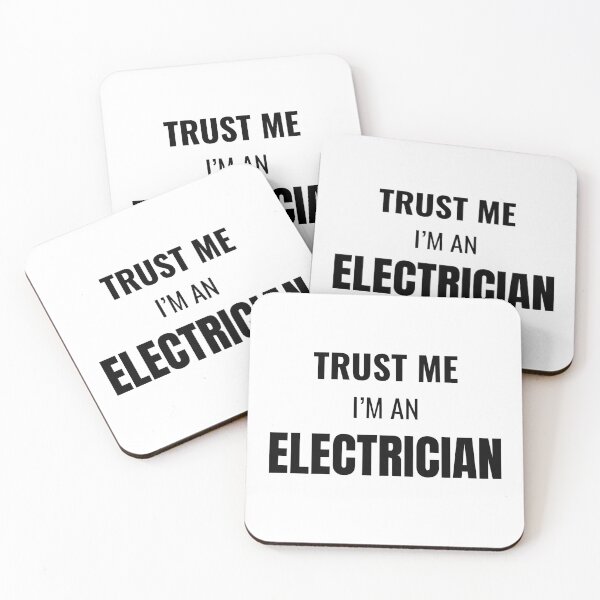 Item preview, Trust Me I'm an Electrician (Black) designed and sold by ShipCrewNation.