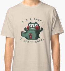 I'm a bear. I do not care. Classic T-Shirt