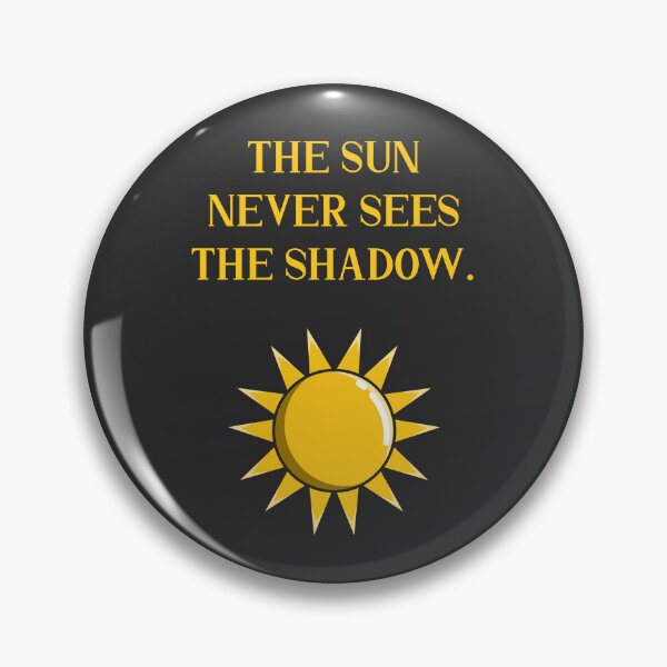 Item preview, The Sun Never Sees The Shadow designed and sold by BuenoStudio.